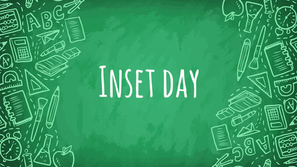 INSET DAY – Friday 1st October